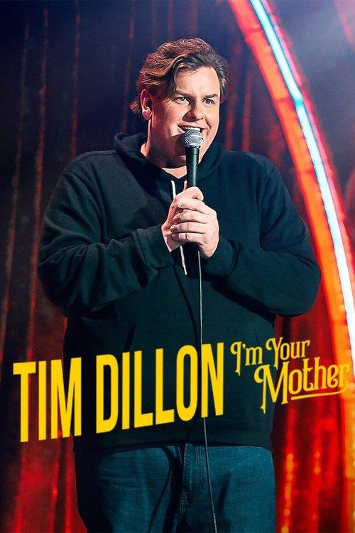 Tim Dillon: I'm Your Mother 2025 official movie poster