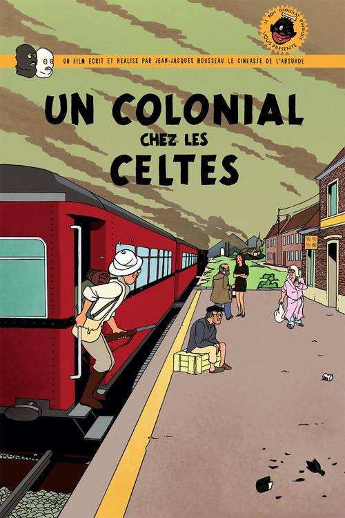 Un colonial chez les Celtes 2011 official movie poster