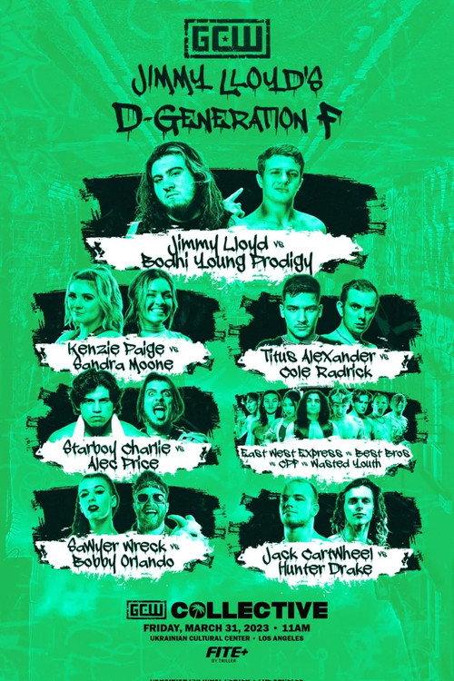 GCW Jimmy Lloyd's D-Generation F 2023 official movie poster