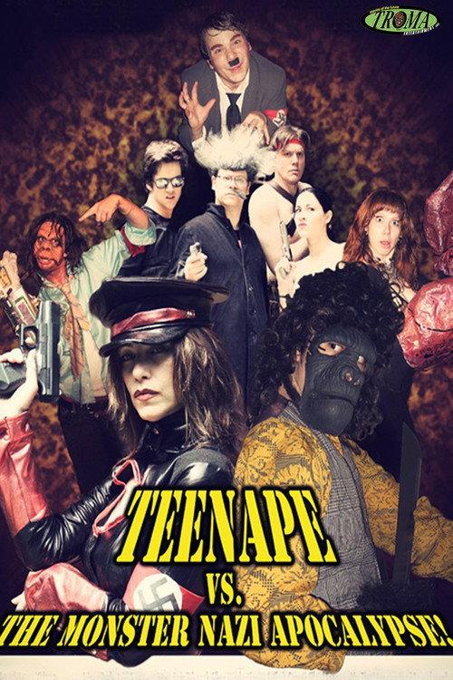 Teenape Vs. The Monster Nazi Apocalypse 2012 official movie poster