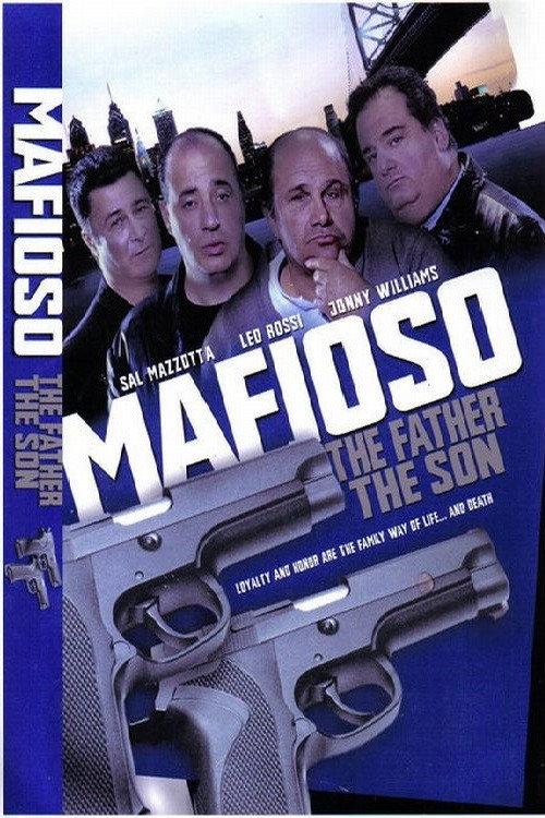 Mafioso: The Father The Son 2004 official movie poster