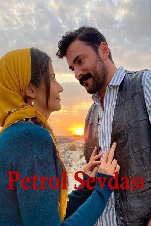 Petrol Sevdası 2020 official movie poster