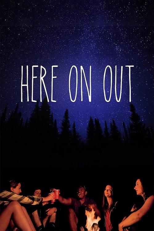 Here on Out 2019 official movie poster