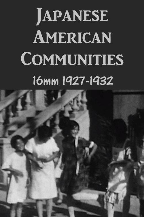 Japanese American Communities 1932 official movie poster