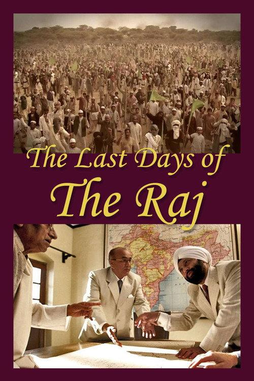The Last Days of the Raj 2007 official movie poster