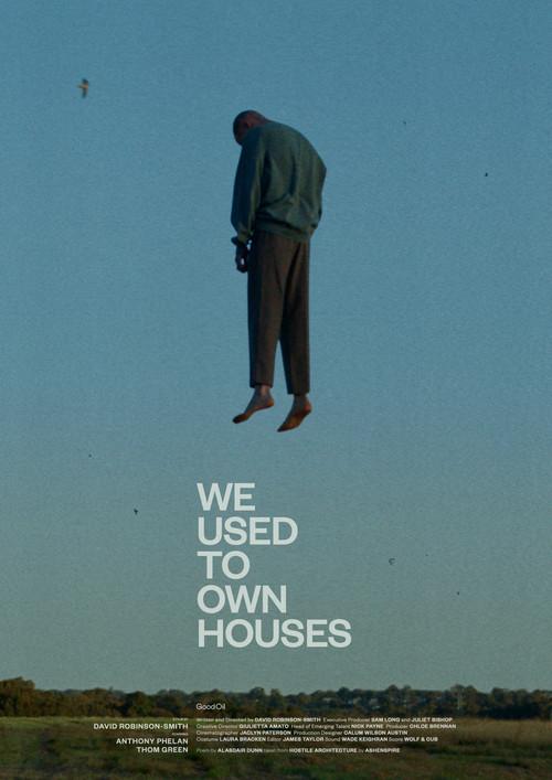 We Used to Own Houses 2023 official movie poster