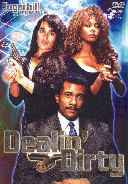 Dealin' Dirty 2003 official movie poster