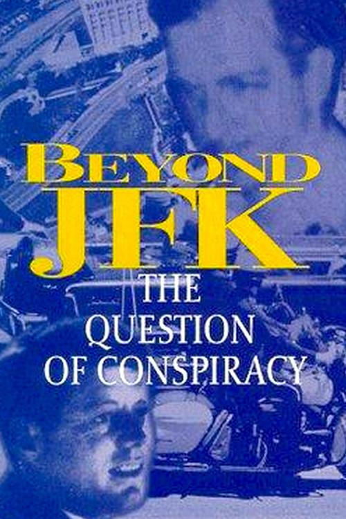 Beyond JFK: The Question of Conspiracy 1993 official movie poster