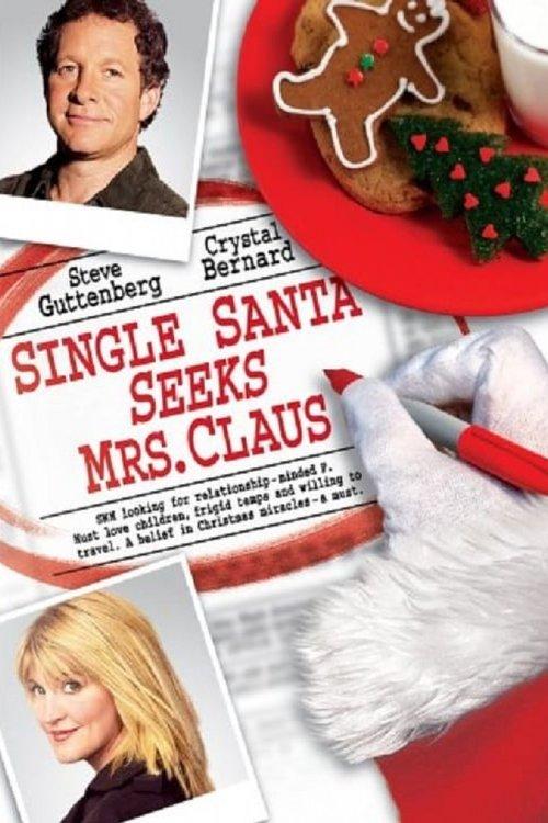 Single Santa Seeks Mrs. Claus 2004 official movie poster