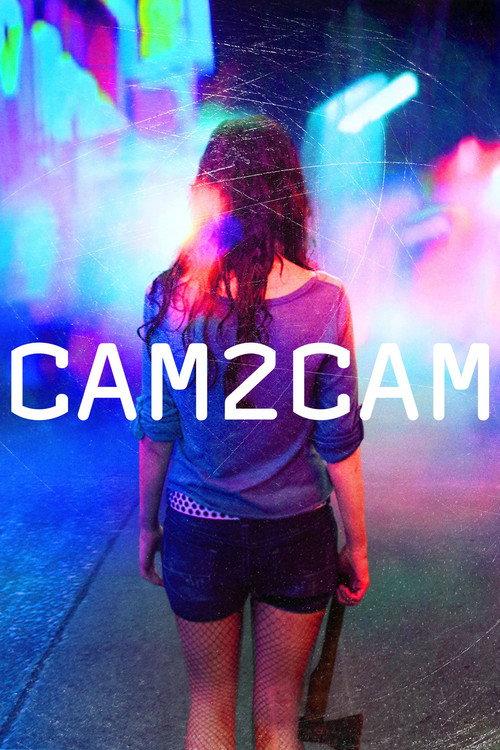 Cam2Cam 2008 official movie poster