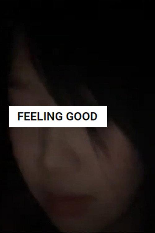 FEELING GOOD 2025 official movie poster