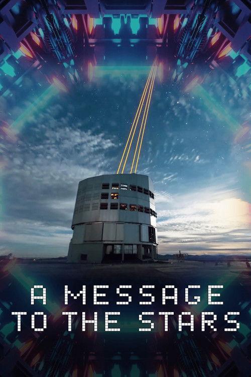 A Message to the Stars 2021 official movie poster