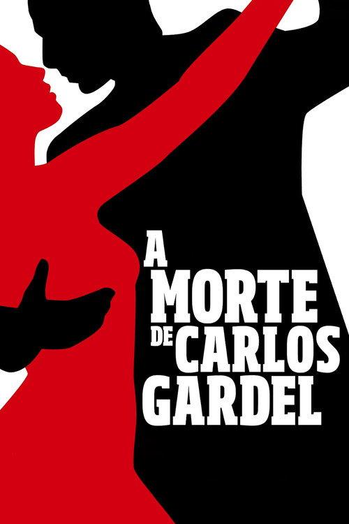 The Death of Carlos Gardel 2011 official movie poster
