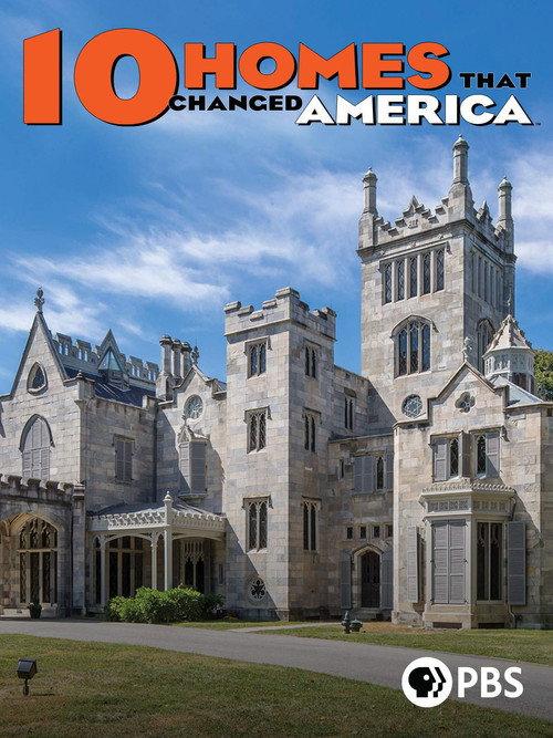 10 Homes that Changed America 2016 official movie poster