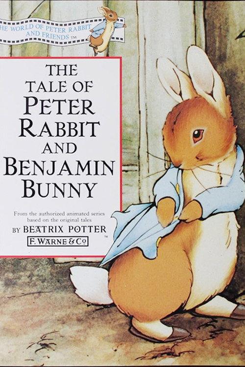 The World of Peter Rabbit and Friends: The Tale of Peter Rabbit and Benjamin Bunny 1992 official movie poster