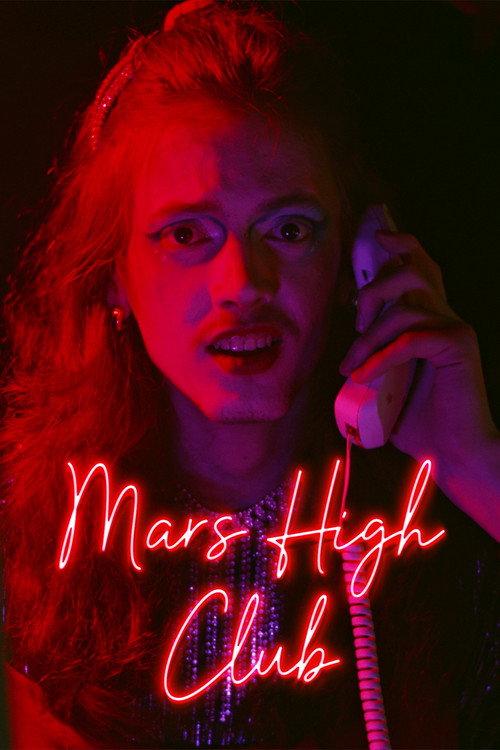 MARS HIGH CLUB 2024 official movie poster