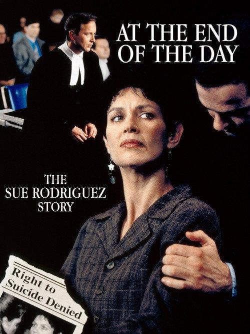 At the End of the Day: The Sue Rodriguez Story 1998 official movie poster