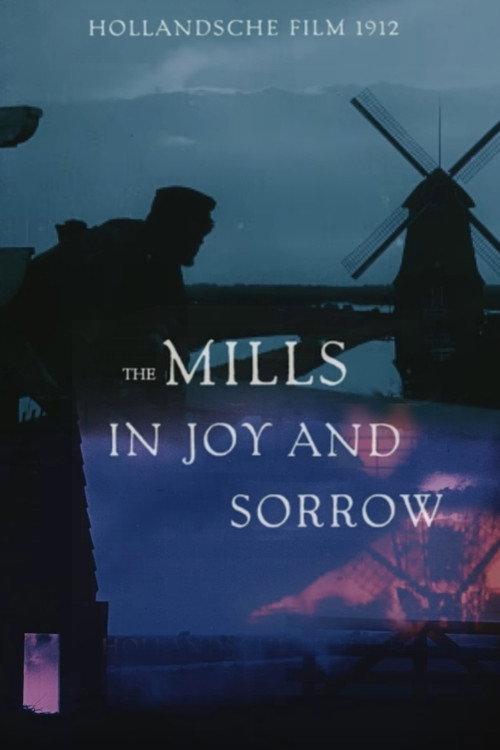 The Mills in Joy and Sorrow 1912 official movie poster