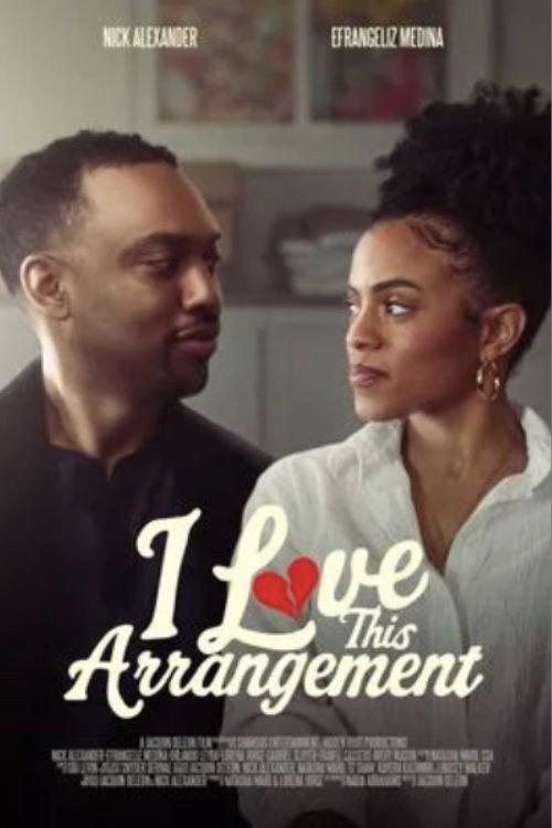 I Love This Arrangement 2025 official movie poster