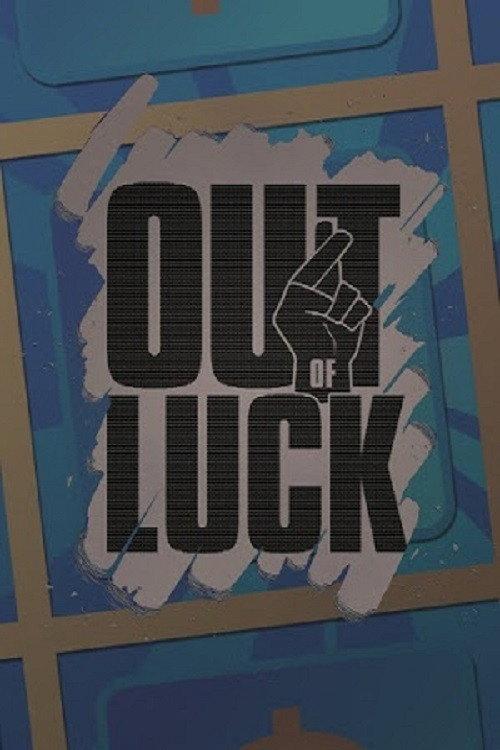 Out of Luck 2015 official movie poster