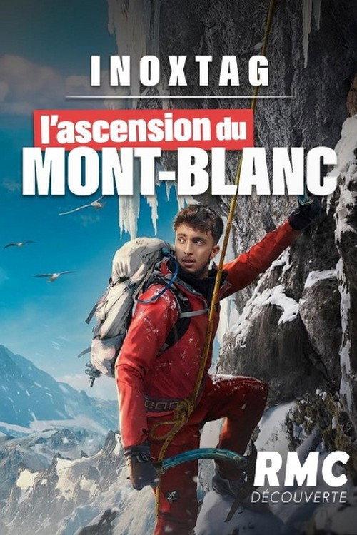 Inoxtag, l'ascension du Mont-Blanc 2025 official movie poster
