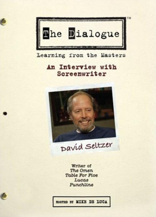 The Dialogue: An Interview with Screenwriter David Seltzer 2007 official movie poster