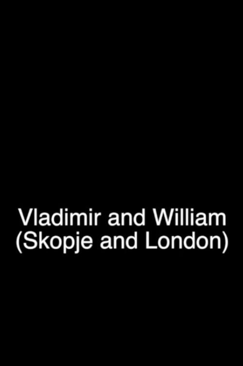 Vladimir and William 2018 official movie poster