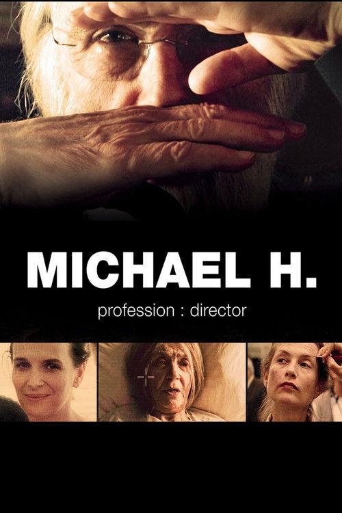 Michael H. – Profession: Director 2013 official movie poster