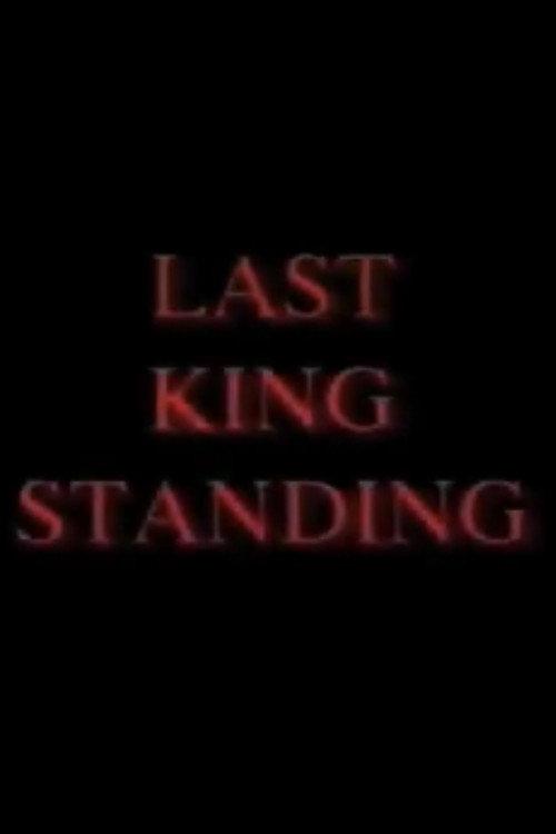 Last King Standing 1998 official movie poster