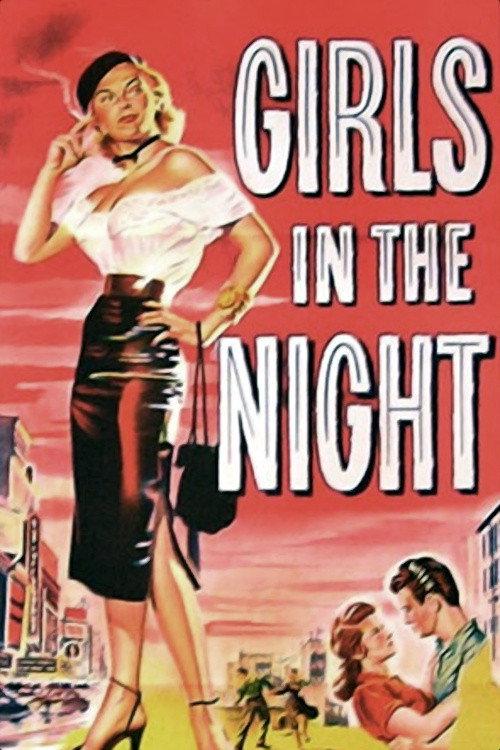 Girls in the Night 1953 official movie poster