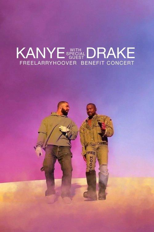 Kanye with Special Guest Drake: Free Larry Hoover Benefit Concert 2021 official movie poster