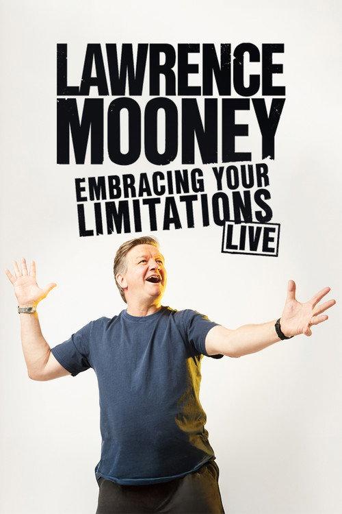 Lawrence Mooney: Embracing Your Limitations 2024 official movie poster