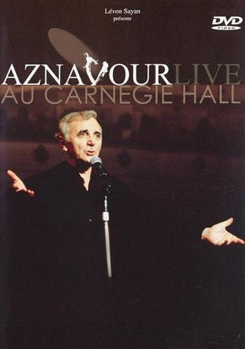 Charles Aznavour - Aznavour Live Au Carnegie Hall 2001 official movie poster