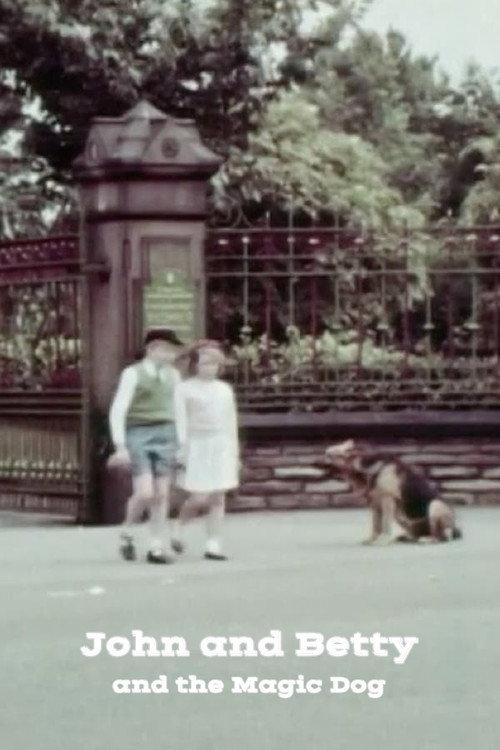 John and Betty and the Magic Dog 1966 official movie poster