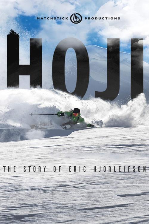 Hoji: The Story of Eric Hjorleifson 2018 official movie poster