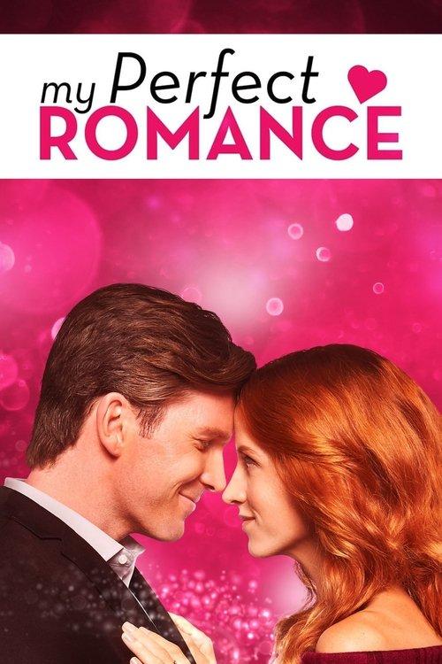 My Perfect Romance 2018 official movie poster