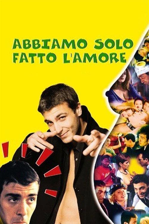 Abbiamo solo fatto l'amore 1998 official movie poster