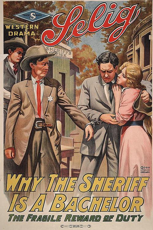 Why the Sheriff Is a Bachelor 1914 official movie poster