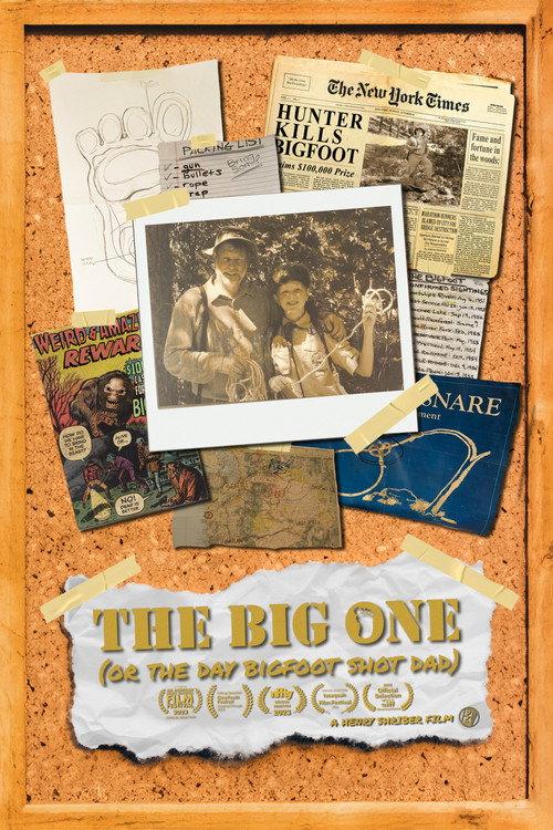 The Big One: The Day Bigfoot Shot Dad 2022 official movie poster