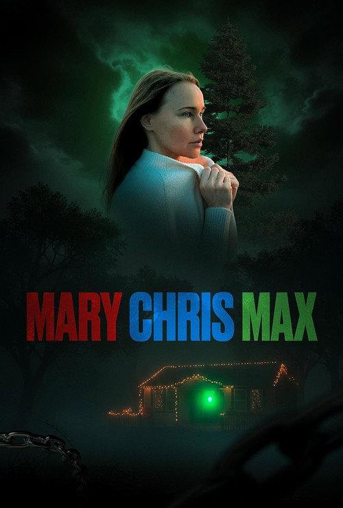 Mary Chris Max 2025 official movie poster