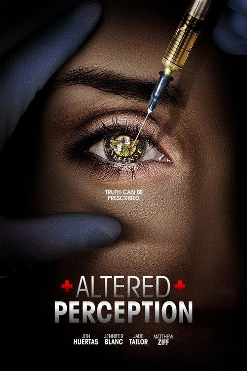 Altered Perception 2018 official movie poster