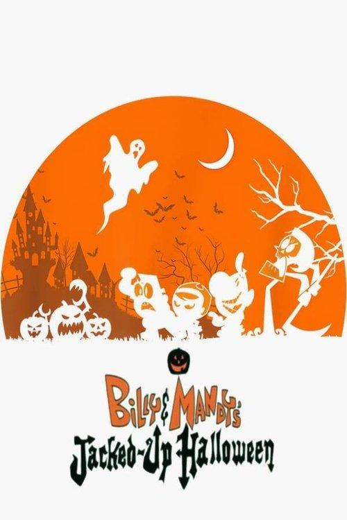 Billy & Mandy's Jacked-Up Halloween 2003 official movie poster