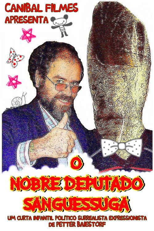 The Noble Bloodsucker Politician 2007 official movie poster