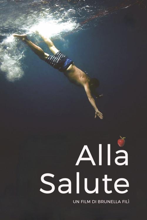Alla Salute 2018 official movie poster