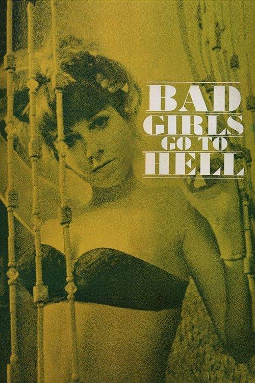Bad Girls Go to Hell 1965 official movie poster