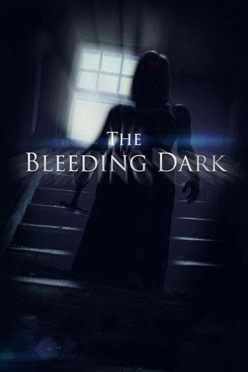 The Bleeding Dark 2025 official movie poster