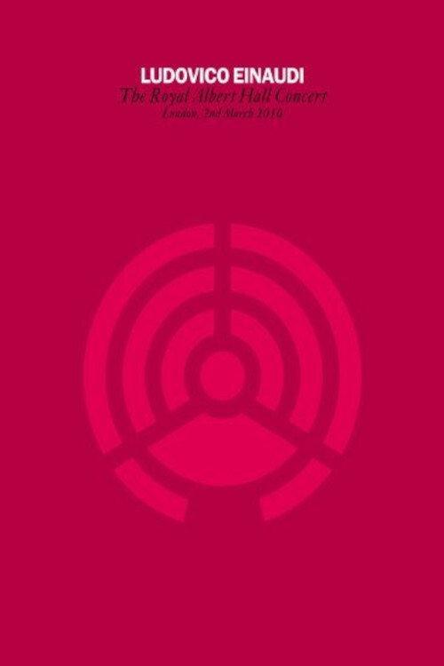 Ludovico Einaudi - Royal Albert Hall Concert 2010 official movie poster