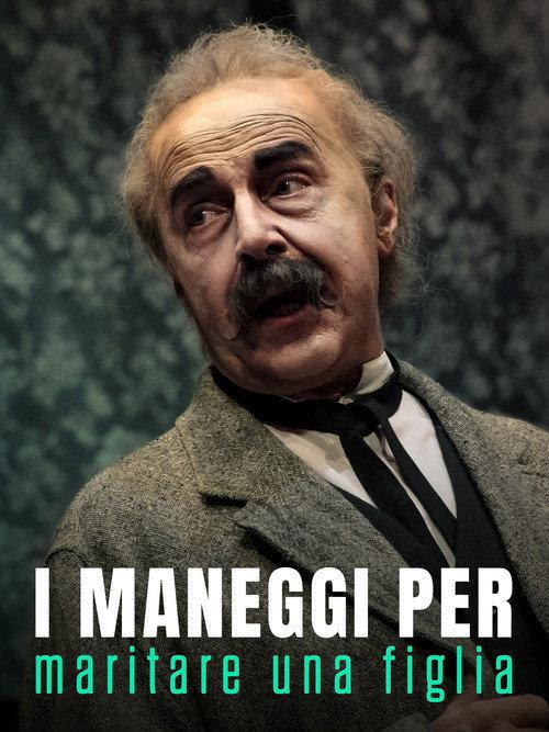I maneggi per maritare una figlia 2023 official movie poster