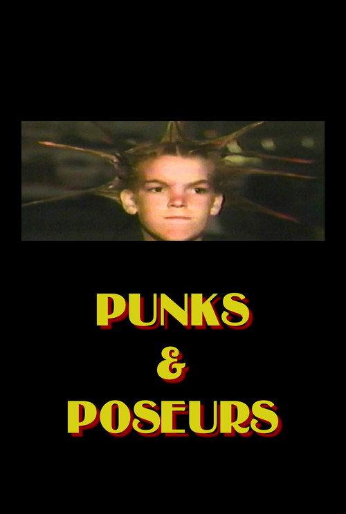 Punks and Poseurs: A Journey Through the Los Angeles Underground 1985 official movie poster