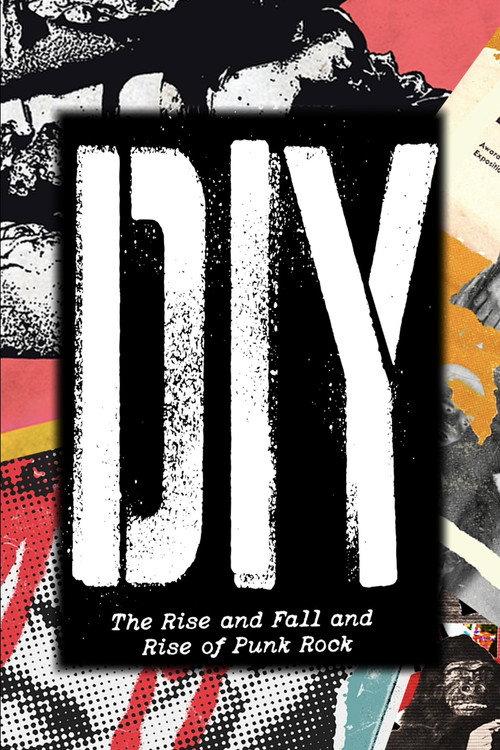 DIY: The Rise and Fall and Rise of Punk 2025 official movie poster